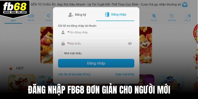 Đăng nhập FB68 đơn giản cho người mới