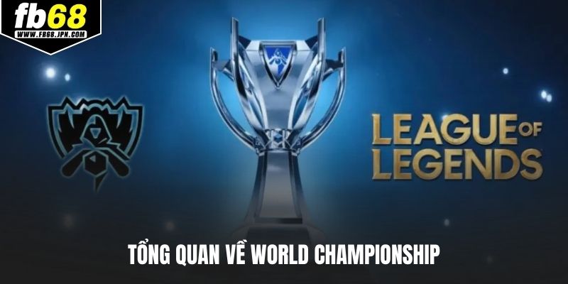 Tổng quan về World Championship
